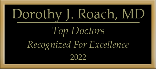 Dorothy J. Roach, MD - Top Doctors, Recognized for Excellence, 2022 Dorothy J. Roach, MD - Top Doctors, Recognized for Excellence, 2022